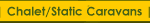 Chalet and Static Caravan and Camping Park